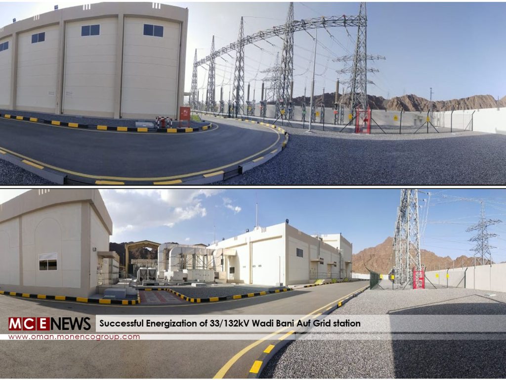 Successful Energization of 132/33kV Wadi Bani Auf Grid station